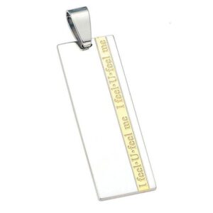 Stainless Steel Pendant *I feel you feel me*